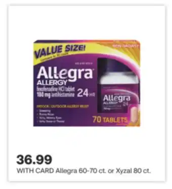 CVS Allegra 60-70 ct. or Xyzal 80 ct offer