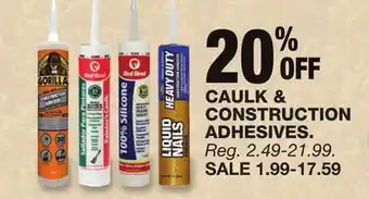 Blain's Farm & Fleet CAULK & CONSTRUCTION ADHESIVES offer