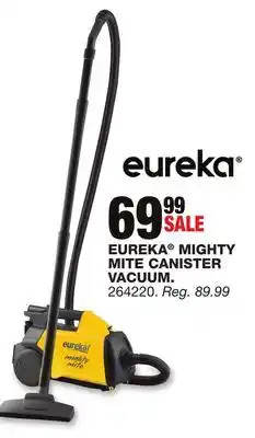 Blain's Farm & Fleet EUREKA MIGHTY MITE CANISTER VACUUM offer
