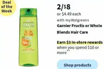 Walgreens Garnier Fructis or Whole Blends Hair Care offer