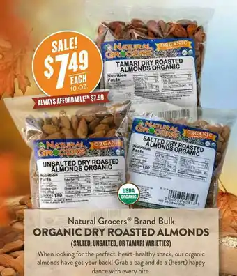 Natural Grocers Natural Grocers® Brand Bulk Organic Dry Roasted Almonds offer