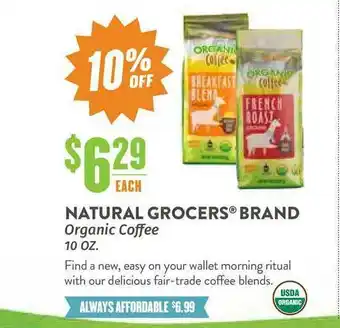 Natural Grocers Natural Grocers® Brand Organic Coffee 10 Oz. offer