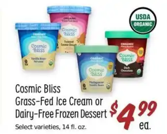 Sprouts Farmers Market Cosmic Bliss Grass-Fed Ice Cream or Dairy-Free Frozen Dessert offer