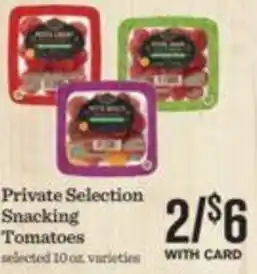 Mariano's Private Selection Snacking Tomatoes offer