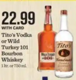 Mariano's Tito's Vodka or Wild Turkey 101 Bourbon Whiskey offer