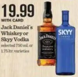Mariano's Jack Daniel's Whiskey or Skyy Vodka offer