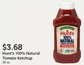 Fareway Hunt's 100% Natural Tomato Ketchup 38 oz offer