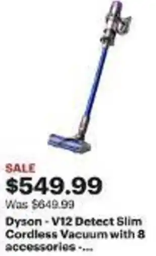 Best Buy Dyson - V12 Detect Slim Cordless Vacuum with 8 accessories..... offer