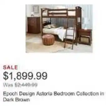 Costco Epoch Design Astoria Bedroom Collection in Dark Brown offer