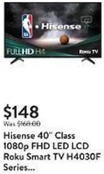 Walmart Hisense 40" Class 1080p FHD LED LCD Roku Smart TV H4030F Series... offer