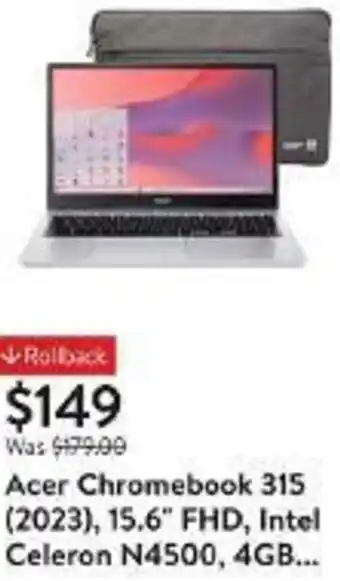 Walmart Acer Chromebook 315 (2023), 15.6" FHD, Intel Celeron N4500, 4GB... offer