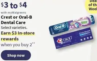 Walgreens Crest or Oral-B Dental Care offer