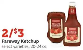 Fareway Fareway Ketchup offer