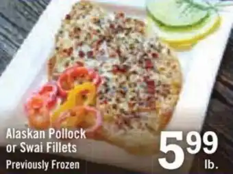 Price Chopper Alaskan Pollock or Swai Fillets offer
