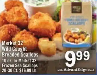 Price Chopper Wild Caught Breaded Scallops 10 oz. or Market 32 Frozen Sea Scallop offer