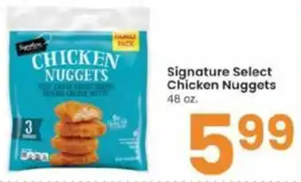 Albertsons Signature Select Chicken Nuggets 48 oz offer
