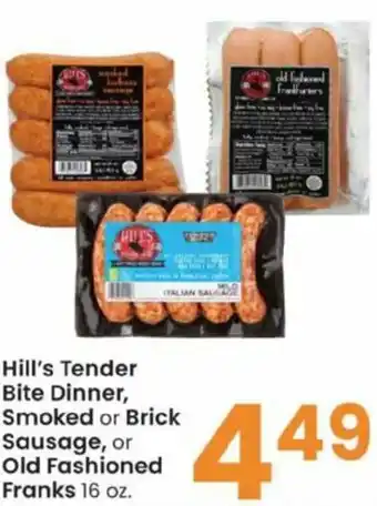 Albertsons Hill's Tender Bite Dinner, Smoked Or Brick Sausage Or Old Fashioned Franks 16 oz offer