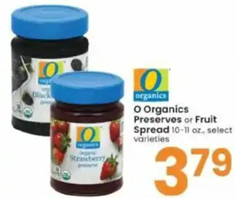 Albertsons O Organics Preserves Or Fruit Spread 10-11 oz offer