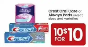 Albertsons Crest Oral Care Or Always Pads offer