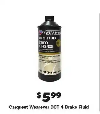 Advance Auto Parts Carquest Wearever Dot 4 Brake Fluid offer