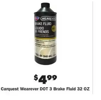 Advance Auto Parts Carquest Wearever Dot 3 Brake Fluid offer