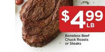 Food 4 Less Boneless Beef Chuck Roasts Or Steaks offer