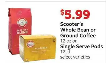 Fareway Scooter's Whole Bean Or Ground Coffee offer