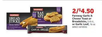 Fareway Fareway Garlic & Cheese Toast Or Breadstick offer