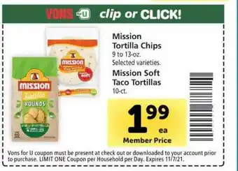 Vons Mission Tortilla Chips O Mission Soft Taco Tortillas offer