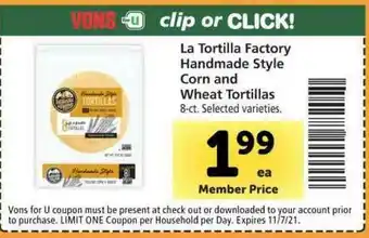 Vons La Tortilla Factory Handmade Style Corn And Wheat Tortillas offer