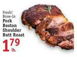 Foodarama Fresh! Bone-In Pork Boston Shoulder Butt Roast offer