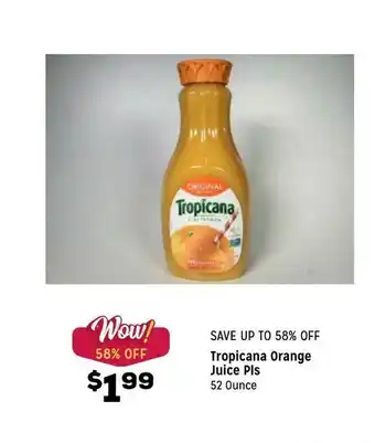 Grocery Outlet Tropicana Orange Juice Pls offer