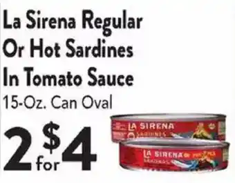 Compare Foods La Sirena Regular Or Hot Sardines In Tomato Sauce offer
