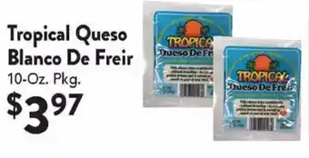 Tropical Queso Blanco De Freir