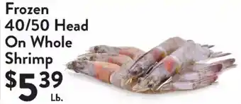 Compare Foods Frozen 40/50 Head On Whole Shrimp offer