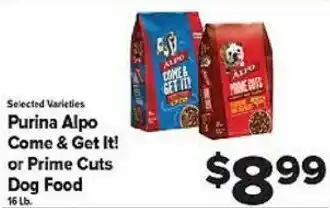 Purina Alpo Come & Get It! Or Prime Cuts Dog Food
