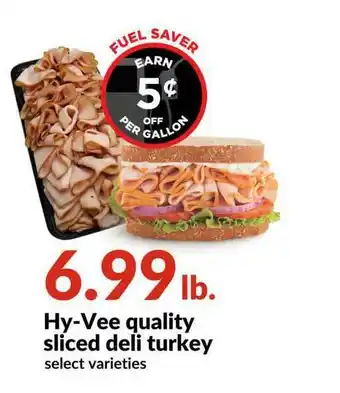 Hy-Vee Hy-Vee Quality Sliced Deli Turkey offer