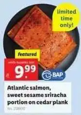 Lidl Atlantic Salmon, Sweet Sesami Sriracha Portion On Cedar Plank offer