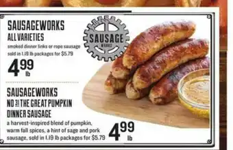 Lowes Foods Sausageworks All Varieties Smoked Dinner Links Or Rope Sausage Or Sausageworks No 31 The Great Pumpkin Dinner Sausage offer