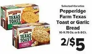 Harter House Pepperidge Farm Texas Toast Or Garlic Bread offer