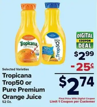 Harter House Tropicana Trop50 Or Pure Premium Orange Juice 52 oz offer