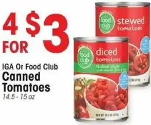 IGA Canned Tomatoes offer