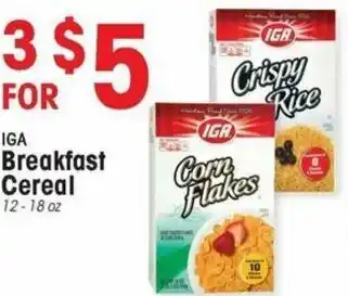 IGA Breakfast Cereal 12-18 oz offer
