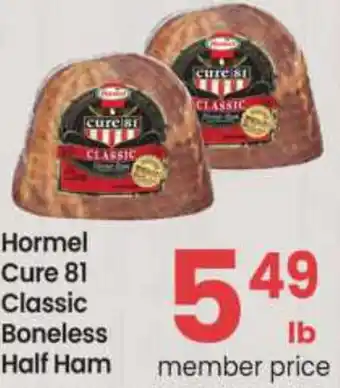 Safeway Hormel Cure 81 Classic Boneless Half Ham offer