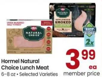 Safeway Hormel Natural Choice Lunch Meat 6-8 oz offer