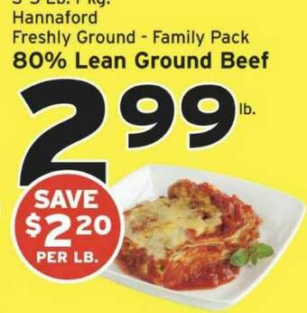 Hannaford Hannaford Freshly Ground - Family Pack 80% Lean Ground Beef offer