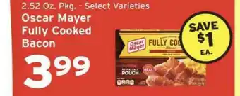 Hannaford 2.52 Oz. Pkg. - Select Varieties Oscar Mayer Fully Cooked Bacon offer