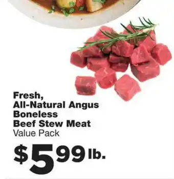 Family Fare Fresh All-natural Angus Boneless Beef Stew Meat offer