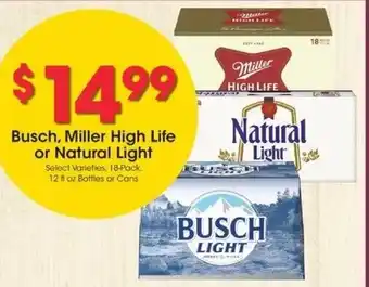 Kroger Busch, Miller High Life or Natural Light offer
