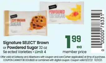 Safeway Signature Select Brown Or Powdered Sugar 32 oz offer